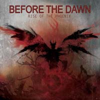 Before the Dawn - Rise of the Phoenix